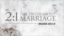 2:1 the Truth About Marriage