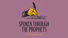 Spoken Through the Prophets