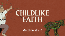 Childlike Faith