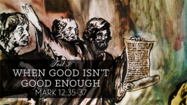 Test 3: When Good isn't Good Enough