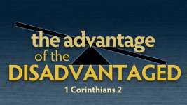 THE ADVANTAGE OF THE DISADVANTAGED