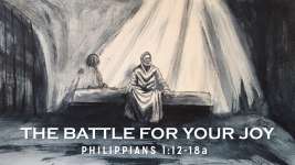 The Battle for Your Joy
