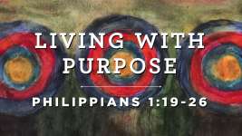 Living With Purpose