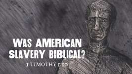Was American Slavery Biblical?
