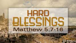 Hard Blessings
