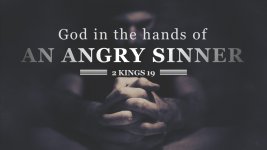 God in the Hands of an Angry Sinner