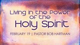 Living in the Power of the Holy Spirit