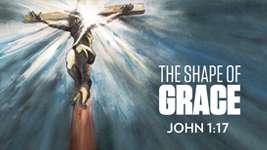 The Shape of Grace