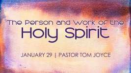 The Person and Work of the Holy Spirit