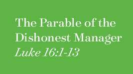 The Parable of the Dishonest Manager