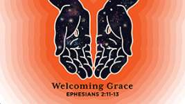 Welcoming Grace
