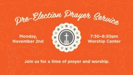 Pre-Election Prayer Service