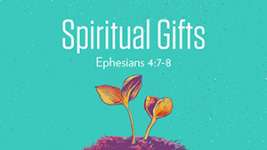 Spiritual Gifts