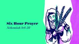 Six-Hour Prayer