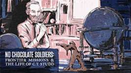 No Chocolate Soldier: The Life of CT Studd