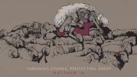 Throwing Stones, Protecting Sheep