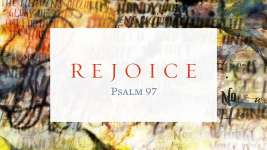 Rejoice