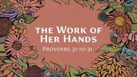 The Work of Her Hands