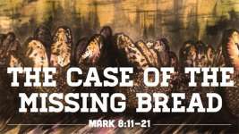The Case of the Missing Bread