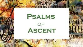 Psalms of Ascent